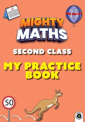 Mighty Maths Second Class My Practice Book - Natalie O'Connor