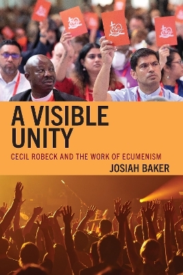 A Visible Unity - Josiah Baker