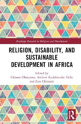 Religion, Disability, and Sustainable Development in Africa - 