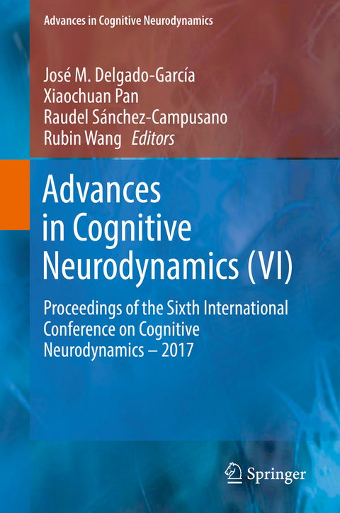 Advances in Cognitive Neurodynamics (VI) - 