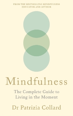 Mindfulness - Dr Patrizia Collard