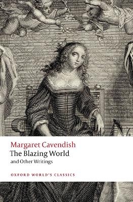 The Blazing World and Other Writings -  Cavendish