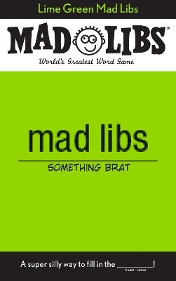 Lime Green Mad Libs - Jack Monaco