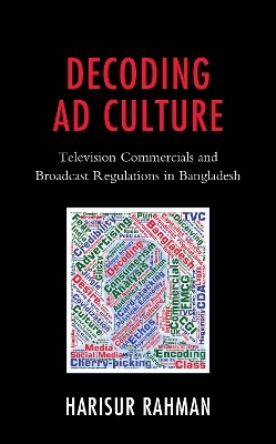 Decoding Ad Culture - Dr. Harisur Rahman