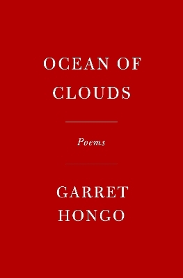 Ocean of Clouds - Garrett Hongo