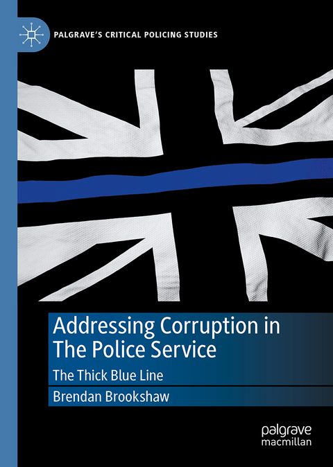 Addressing Corruption in The Police Service - Brendan Brookshaw