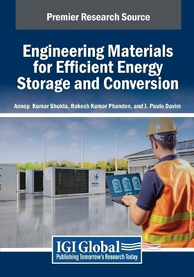 Engineering Materials for Efficient Energy Storage and Conversion - 