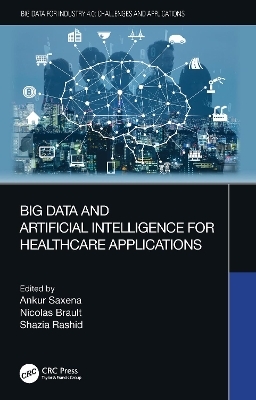 Big Data and Artificial Intelligence for Healthcare Applications - 