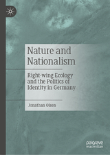 Nature and Nationalism - Olsen, Jonathan