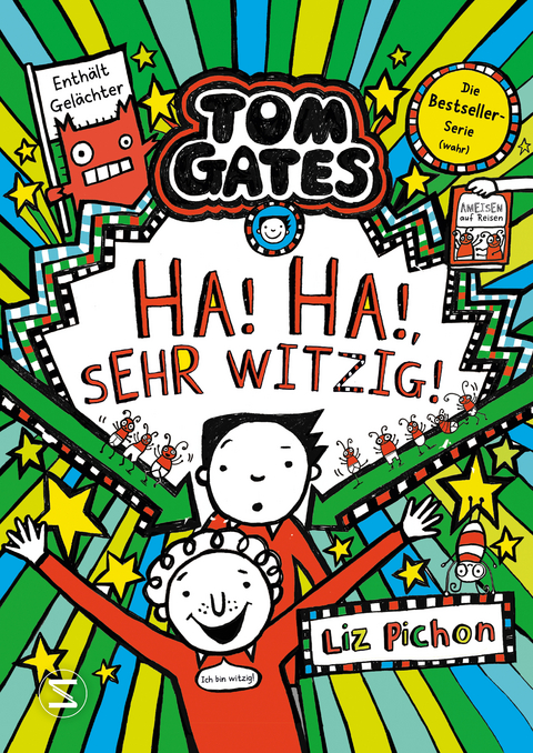 Tom Gates - Ha, ha, sehr witzig! - Liz Pichon