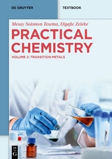 Practical Chemistry - Mesay Solomon Tesema, Digafie Zeleke