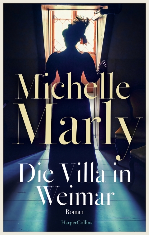 Die Villa in Weimar - Michelle Marly