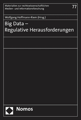 Big Data - Regulative Herausforderungen - 