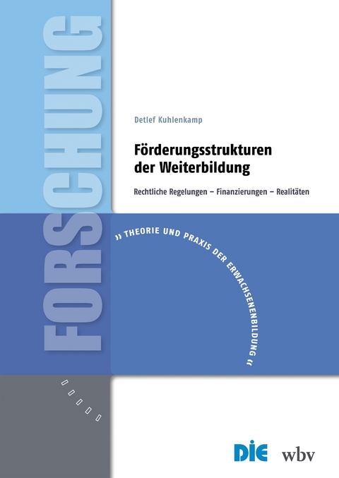 Förderungsstrukturen der Weiterbildung - Detlef Kuhlenkamp