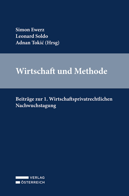 Wirtschaft und Methode - 