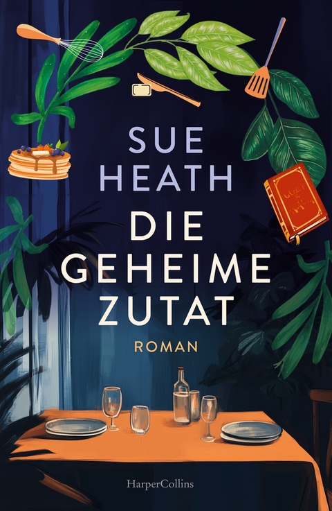 Die geheime Zutat - Sue Heath