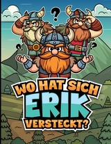 Wo hat sich Erik versteckt? - Tim Nilsen