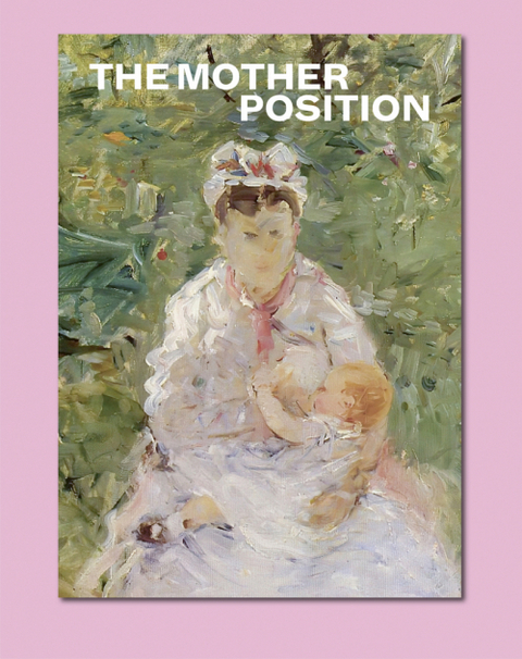 The Mother Position - 