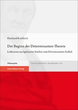 Der Beginn der Determinanten-Theorie - Eberhard Knobloch