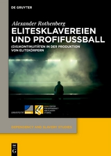 Elitesklavereien und Profifußball - Alexander Rothenberg