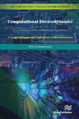 Computational Electrodynamics - Wim Schoenmaker