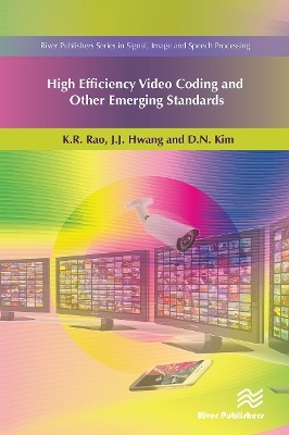 High Efficiency Video Coding and Other Emerging Standards - K.R. Rao, J.J. Hwang, D.N. Kim