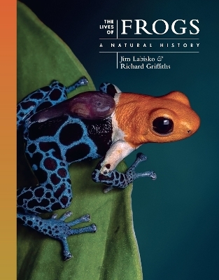 The Lives of Frogs - Dr. Jim Labisko, Dr. Richard Griffiths