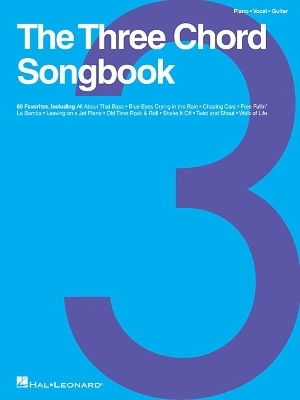 The Three Chord Songbook -  Hal Leonard Publishing Corporation