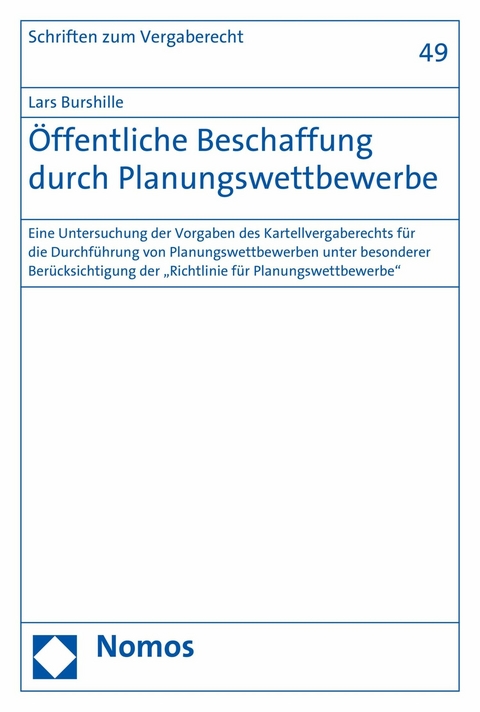 Öffentliche Beschaffung durch Planungswettbewerbe - Lars Burshille