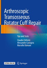 Arthroscopic Transosseous Rotator Cuff Repair - Claudio Chillemi, Alessandro Castagna, Marcello Osimani