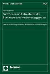 Funktionen und Strukturen des Bundespersonalvertretungsgesetzes -  Harald Steiner
