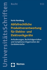 Abfallrechtliche Produktverantwortung für Elektro- und Elektronikgeräte - Karla Hamborg