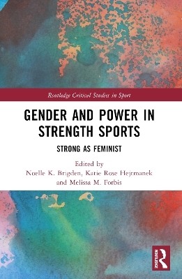 Gender and Power in Strength Sports - 