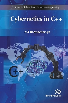 Cybernetics in C++ - Avi Bhattacharyya