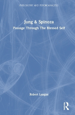 Jung and Spinoza - Robert Langan