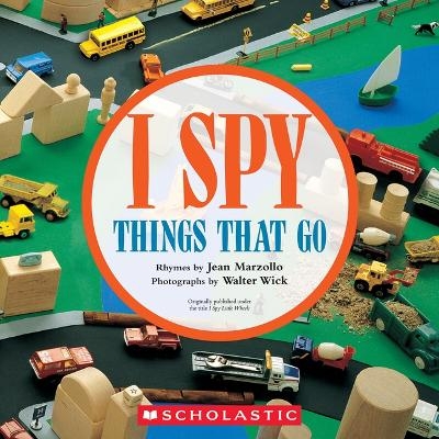 I Spy Things That Go - Jean Marzollo