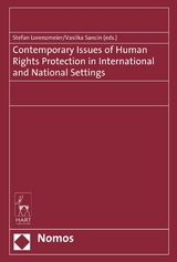 Contemporary Issues of Human Rights Protection in International and National Settings - 