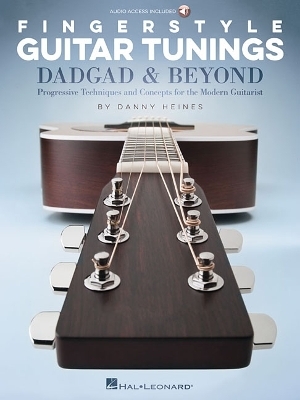 Fingerstyle Guitar Tunings - Danny Heines