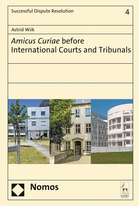 Amicus Curiae before International Courts and Tribunals -  Astrid Wiik