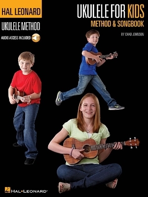 Ukulele for Kids Method & Songbook - Chad Johnson