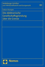 Die elektronische Gesellschaftsgründung über die Grenze - Fabian Klumpen