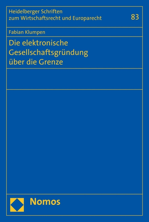 Die elektronische Gesellschaftsgründung über die Grenze - Fabian Klumpen