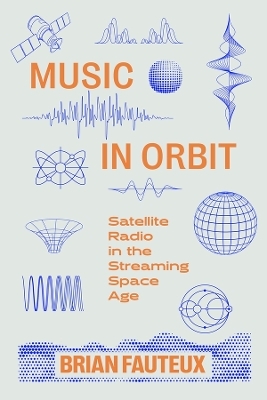 Music in Orbit - Brian Fauteux