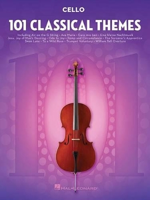 101 Classical Themes for Cello -  Hal Leonard Publishing Corporation