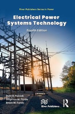 Electrical Power Systems Technology - Dale R. Patrick, Stephen W. Fardo, Brian W. Fardo