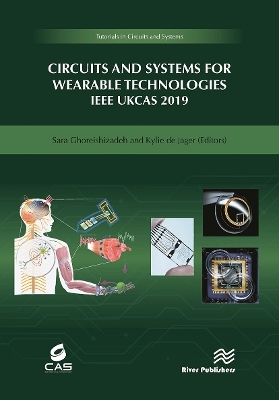 Circuits and Systems for Wearable Technologies - 