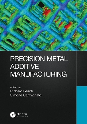 Precision Metal Additive Manufacturing - 