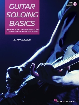 Guitar Soloing Basics - Jeff Clementi