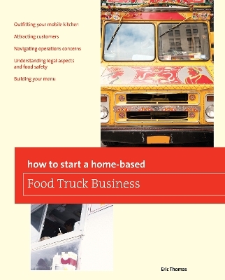 How To Start a Home-based Food Truck Business - Eric Thomas