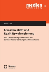 Fernsehrealität und Realitätswahrnehmung - Hanna Gölz